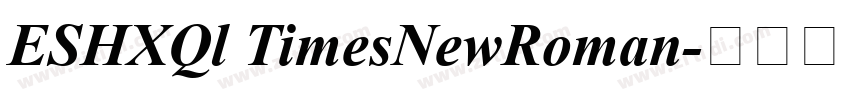 ESHXQl TimesNewRoman字体转换